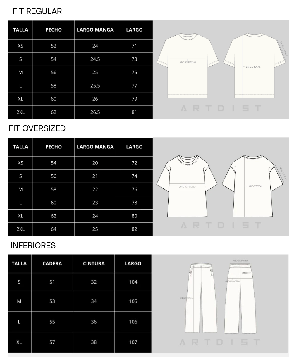 Guía general de tallas ARTDIST: FIT REGULAR, FIT OVERSIZED e INFERIORES. Para este modelo, consultar FIT REGULAR.